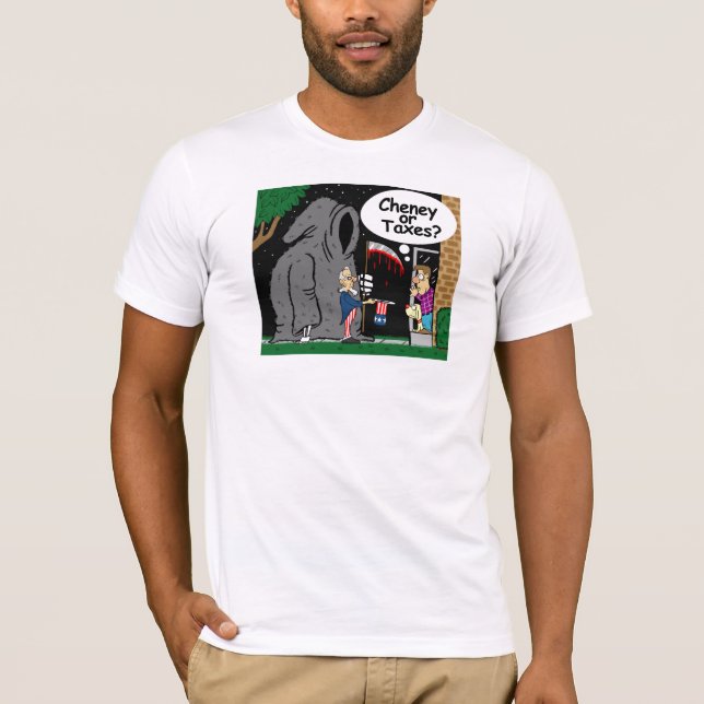 Cheney eller skatter? T-tröja T-shirt (Framsida)