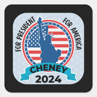 Cheney till president 2024 med Flagga och staty of Fyrkantigt Klistermärke