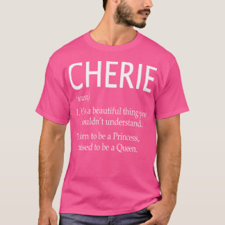 Cherie Namn Gift 131 T Shirt