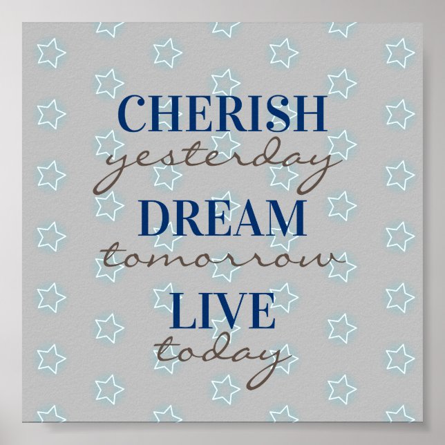 Cherish igår Dream imorgon Live idag Poster (Framsidan)
