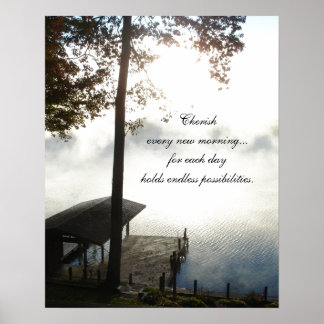 Cherish Varje morgon - Foggy Sjö Poster