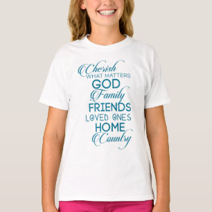 Cherish What Matters Teal T Shirt