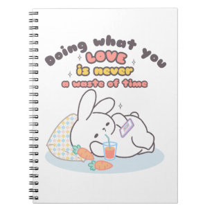 Cherish Your Passions - En Mysigt Bunnys påminnels Anteckningsbok