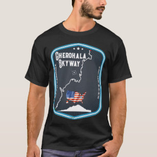 Cherohala Skyway National Scenia Byways Tennessee T Shirt