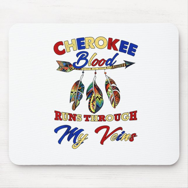 Cherokee Blood Springa genom min Veins Gift Musmatta (Framsidan)