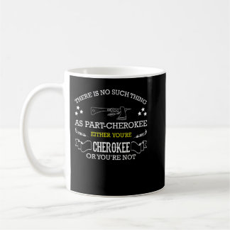 Cherokee for proud native American Cherokee Indian Kaffemugg