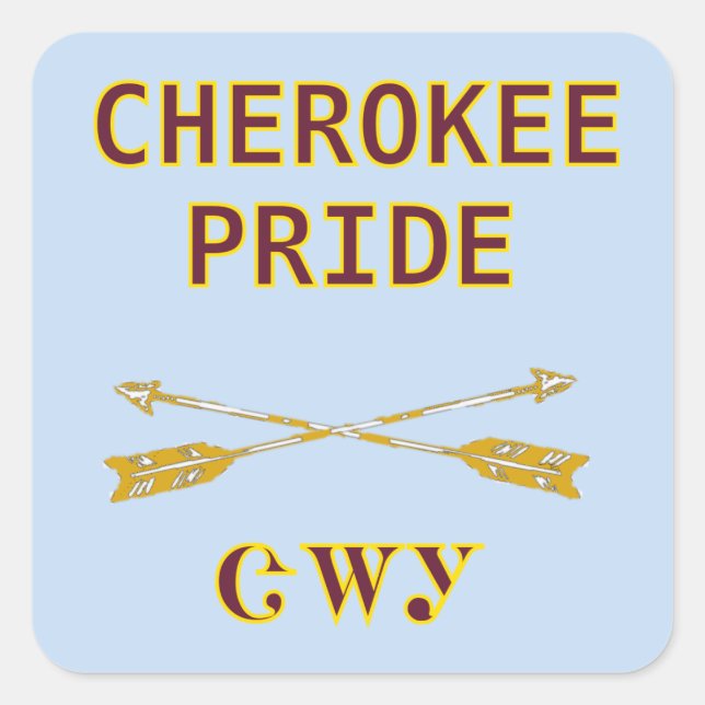 Cherokee-Pride med pilfästen Fyrkantigt Klistermärke (Framsida)