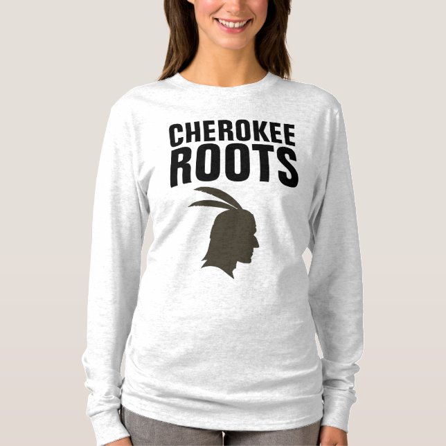 CHEROKEE ROOTS T-Shirts (Framsida)