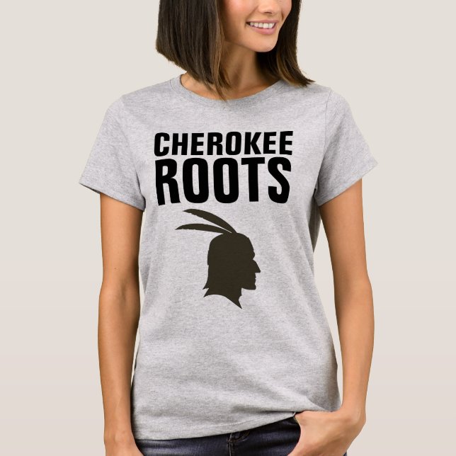 CHEROKEE ROOTS T-Shirts (Framsida)