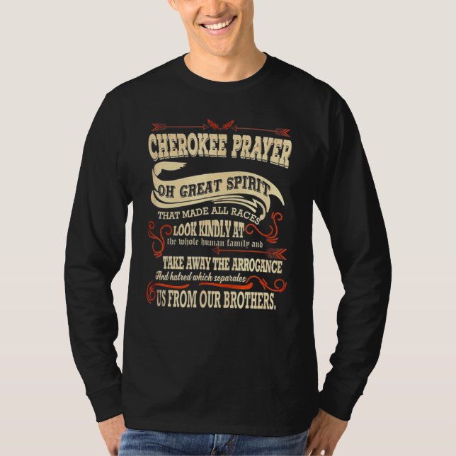 Cherokees Natives American Prayer T Shirt (Framsida)