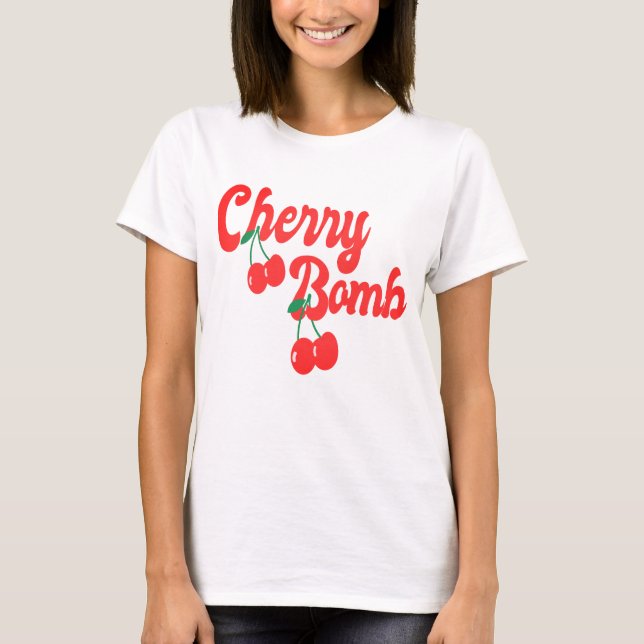 Cherries Bomb- Red Cherry Bomb  T Shirt (Framsida)