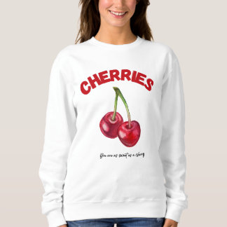Cherries Desing, you are as sweet as a cherry T Shirt