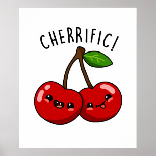 Cherrific Funny Red Cherry Fruit Pun Poster