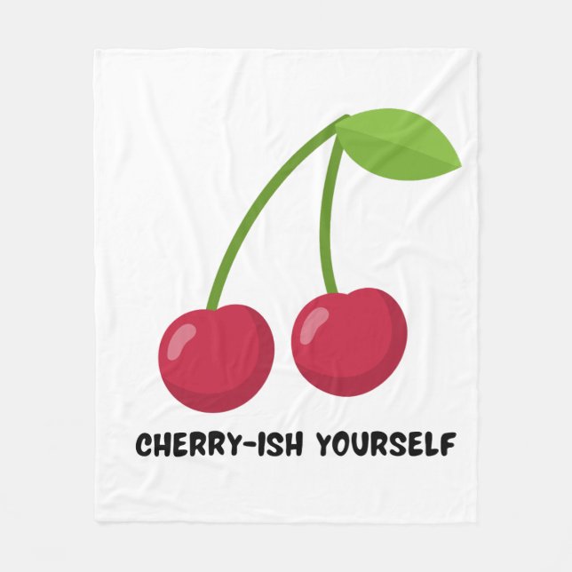 Cherry-ish Yourself self Love quote Fleecefilt (Framsidan)