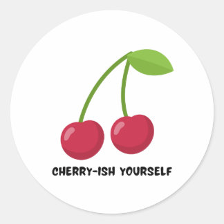 Cherry-ish Yourself self Love quote Runt Klistermärke