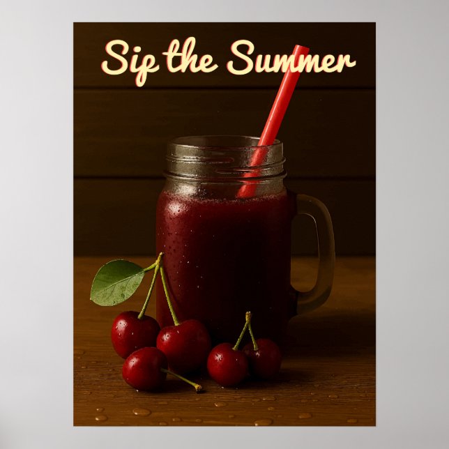 Cherry Juice Delight - Sip the Summe Poster (Framsidan)