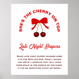 Cherry on Top Girl Baby Shower Late Night Diaper Poster