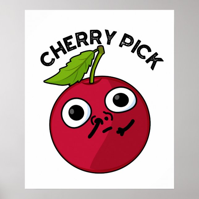 Cherry Plocka Funny Fruit Pun Poster (Framsidan)