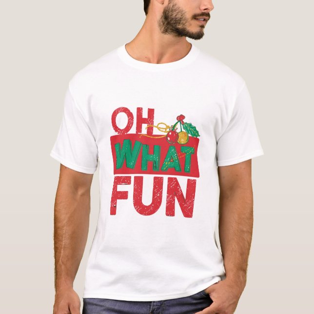 "Cherry Red Cherry Coded Christmas – Oh What Fun T Shirt (Framsida)