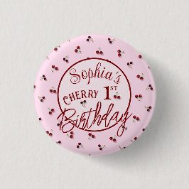 Cherry Theme First Birthday Button Knapp