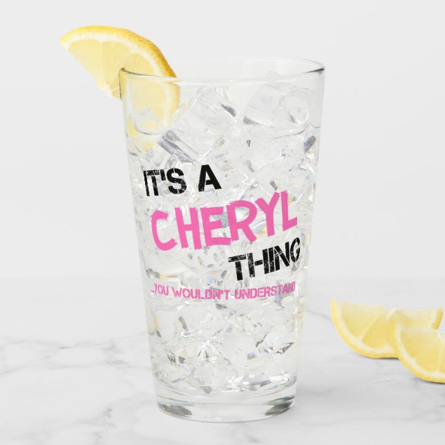 Cheryl sak skulle du inte förstå glaskopp (Framsida Ice)