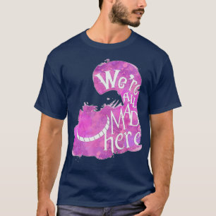 Cheshire Cat alla var galna här 2 T Shirt