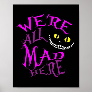 Cheshire Cat - var alla här Poster