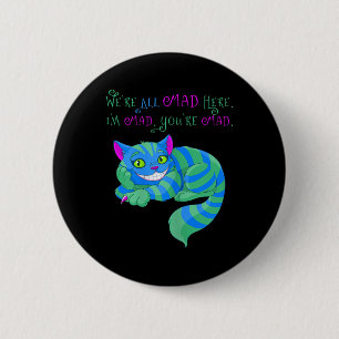 Cheshire Cat var här Alice i underlandet Knapp