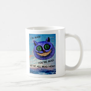 Cheshire katt: Vi är alla tokiga här! ~ (för Kaffemugg