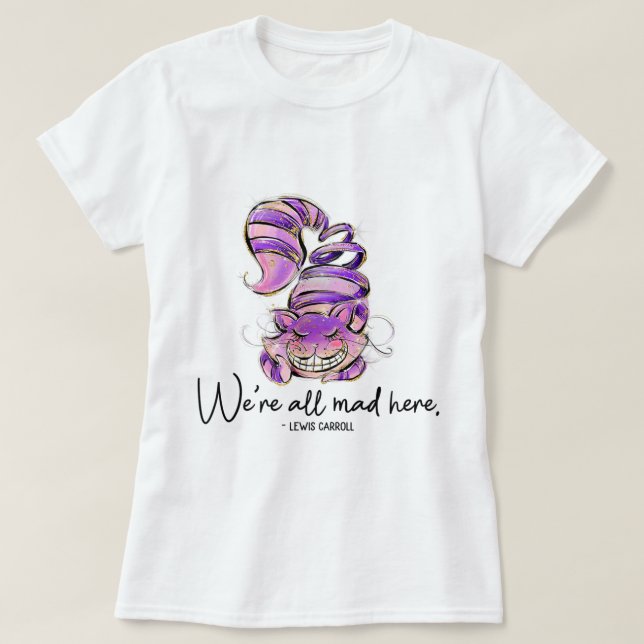 Chesire Cat Alice i Wonderland var här T Shirt (Design framsida)