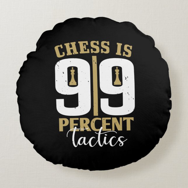 Chess är 99 % taktik rund kudde (Framsidan)