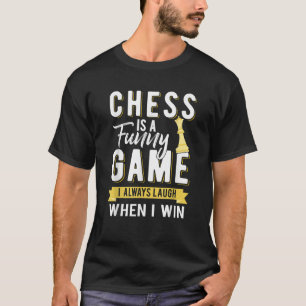 Chess är ett roligt spel som jag alltid gör. t shirt