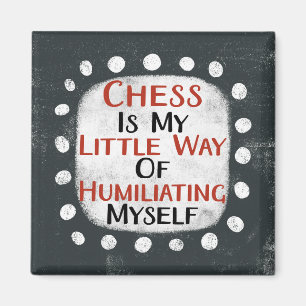 Chess är mitt lilla kylskåp, magnet