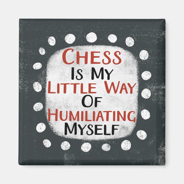 Chess är mitt lilla kylskåp, magnet (Framsidan)