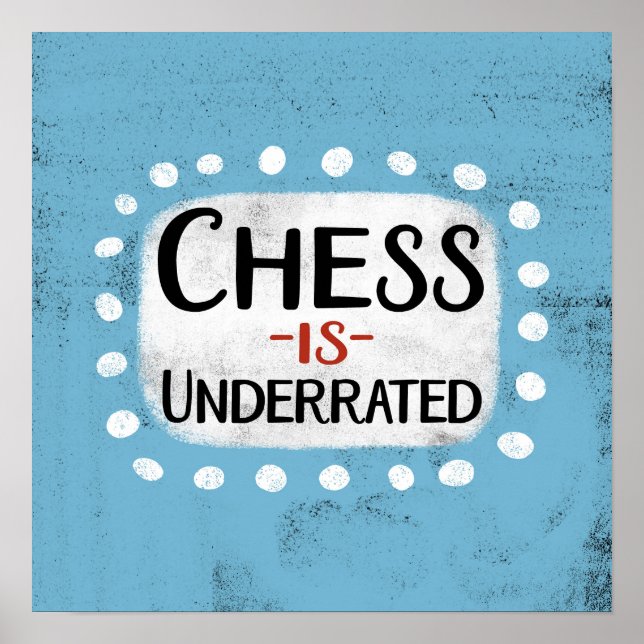 Chess är underskattat Poster av väggkonst (Framsidan)