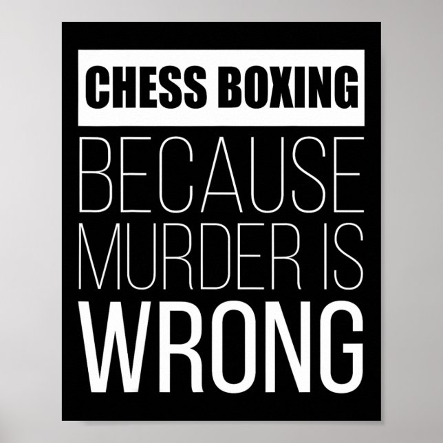 Chess Boxing eftersom mord är fel.. Poster (Framsidan)