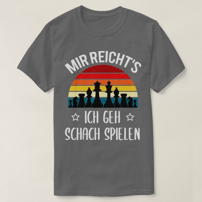 Chess Delar Mir Reicht39s Ich Geh Chess Play T Shirt (Design framsida)