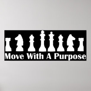 Chess Game-Move med ett syfte Poster