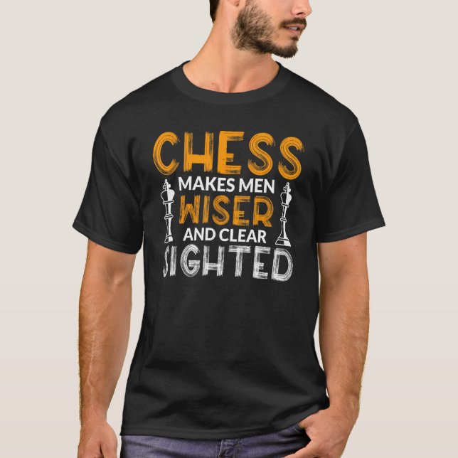 Chess gör Manar Wiser och tydligt synligt T Shirt (Framsida)