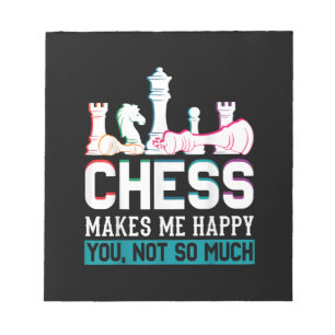 Chess gör mig till Lycklig Humor Funny Gift Anteckningsblock