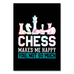 Chess gör mig till Lycklig Humor Funny Gift Bordsnummer