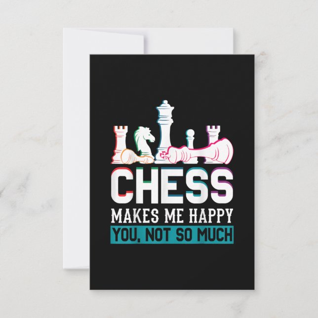 Chess gör mig till Lycklig Humor Funny Gift OSA Kort (Framsida)