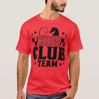 Chess Klubb Team (5) T Shirt