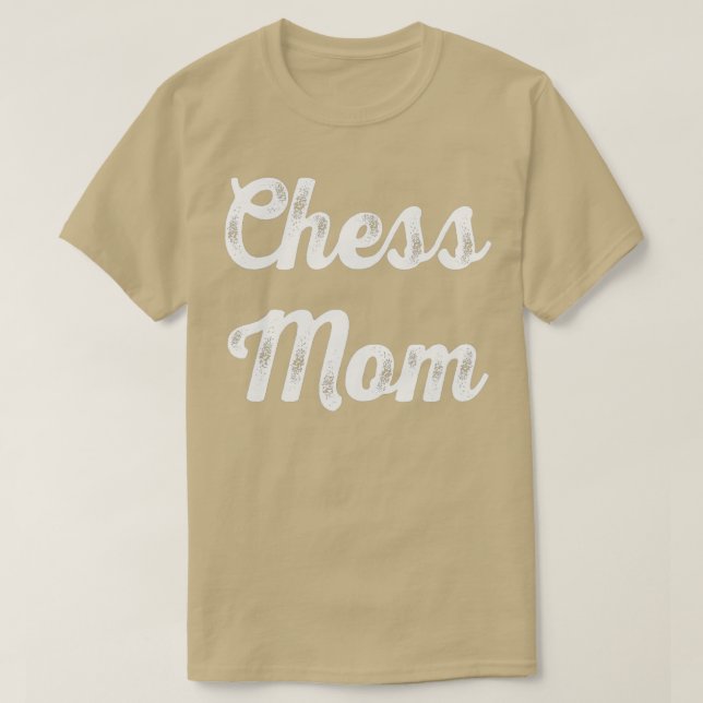 Chess Mamma Funny Mamma Chess Älskare Gift Mor39s  T Shirt (Design framsida)