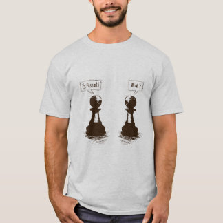 Chess Pawns - en Passant! Vad då? T Shirt