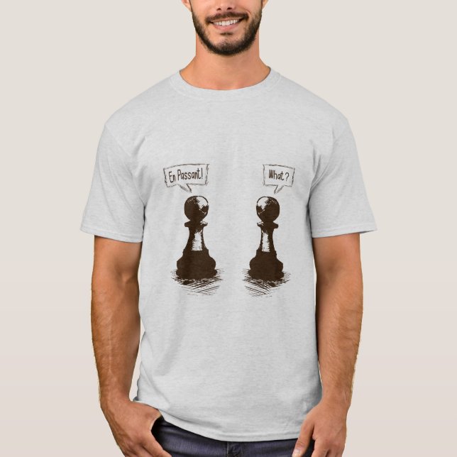 Chess Pawns - en Passant! Vad då? T Shirt (Framsida)