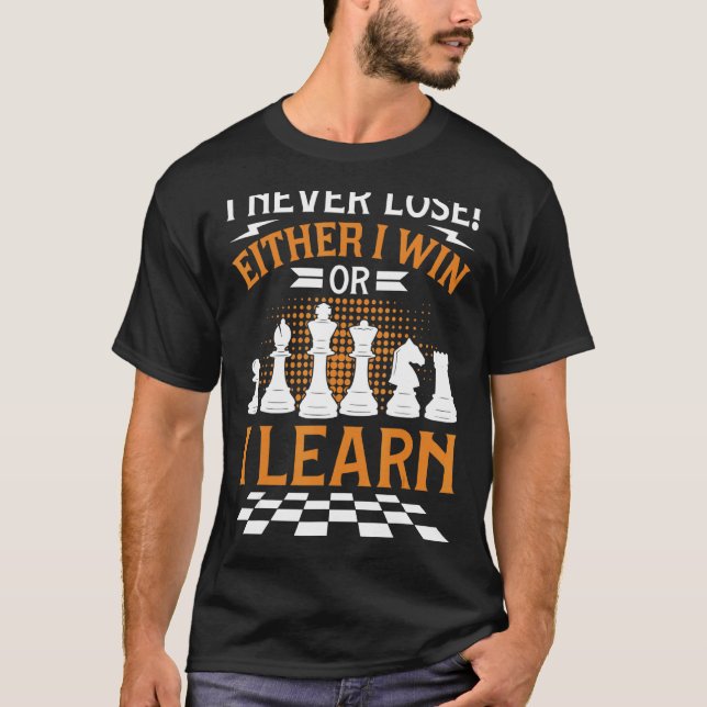 Chess Player Chess Board Jag har aldrig förlorat T Shirt (Framsida)
