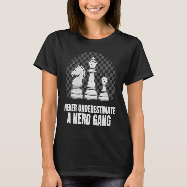 Chess Player Chess Club Club I Gang Nerds Geeks T Shirt (Framsida)