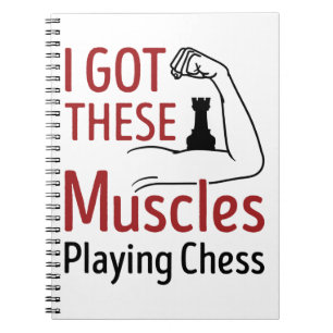 Chess Player Funny Har Muscles spelar schack Anteckningsbok