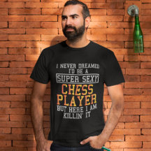 Chess Player har aldrig drömt